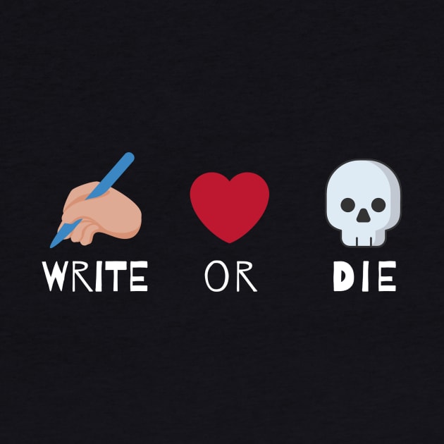 Write or Die Podcast - Logo Merch by WriteorDiePodcast